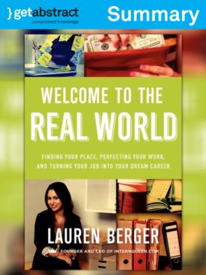 cover image of Welcome to the Real World (Summary)